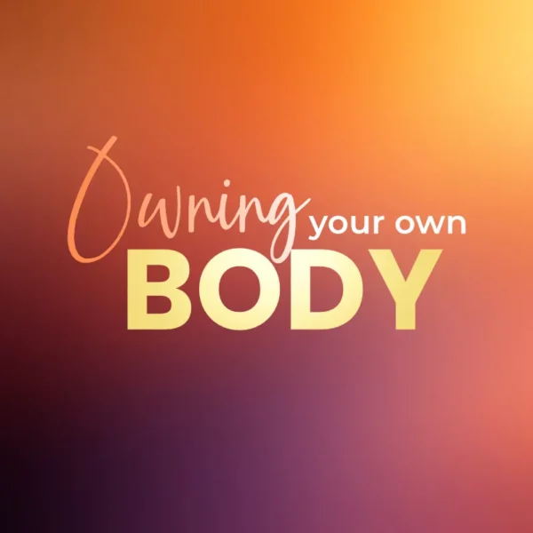 Owning your own body