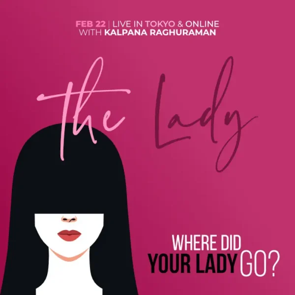 The Lady: Where did your Lady go?