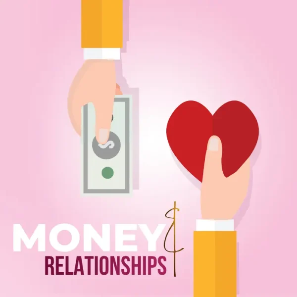 Money & Relationships